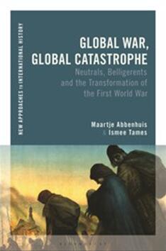 《全球战争，全球灾难：第一次世界大战的中立国、交战国和转变》