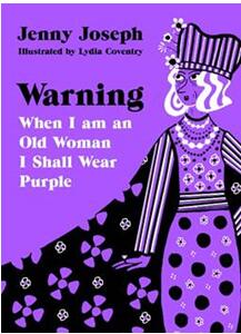 《警告：当我成为一个老女人时，将穿上紫色的衣裳》
