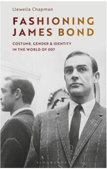 《塑造詹姆斯•邦德：007世界中的服装、性别和身份》