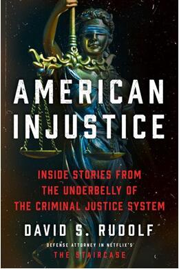 《美国式不公正：刑事司法系统的薄弱之处》