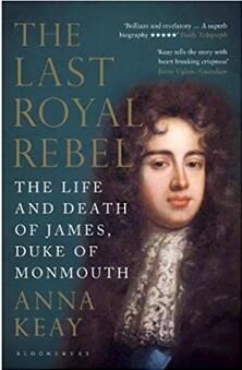 《最后的皇家叛徒：蒙茅斯公爵詹姆斯的生与死》