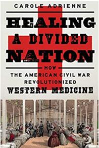《治愈分裂的国家：西医是如何通过美国内战发生变革的》
