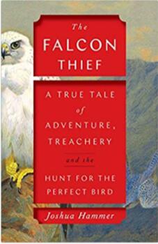 《猎鹰贼：冒险、背叛和寻找珍稀鸟类的真实故事》