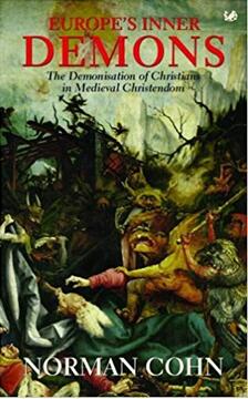 《欧洲的内在恶魔：中世纪基督教世界对基督徒的妖魔化》