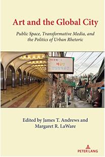 《艺术与全球城市：公共空间，媒体变革与城市修辞政治》