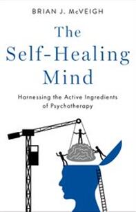 《自我治愈的头脑：利用心理治疗中的积极因素》