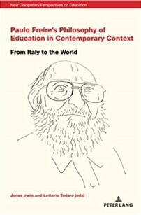 《保罗·弗莱雷的当代教育哲学：从意大利到世界》