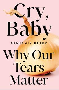 《哭泣吧，宝贝：为什么我们的眼泪很重要》
