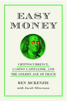 《不义之财：加密货币、赌场资本主义和诈骗“黄金时代”》