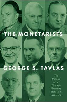 《货币主义：芝加哥货币传统的形成，1927-1960》