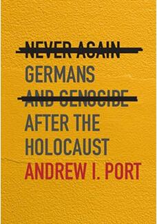 《永不重演：大屠杀后的德国人和种族灭绝》