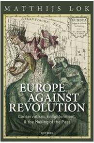 《反革命的欧洲：保守主义、启蒙和历史的塑造》