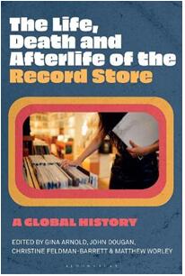 《唱片店的今生与来世：一部全球史》
