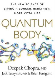 《量子身体：更长寿、更健康、更有活力的新科学》