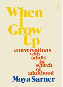 《当我长大：与追寻成年的成年人的对话》