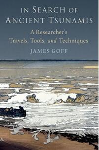 《探寻古代海啸：一位研究员的旅行、工具和技术》