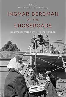 《英格玛·伯格曼在十字路口的选择：电影理论与实践》