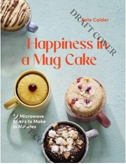 《幸福的马克杯蛋糕：30种快手微波炉蛋糕做法》