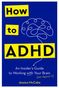《如何应对注意力缺陷多动障碍（ADHD）：ADHD患者教你如何与大脑合作》