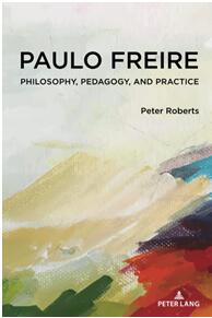 《保罗·弗莱雷：哲学教育学与实践》