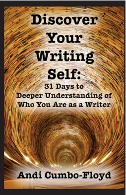 《发现你的写作自我:31天深入了解作为作家的自我》