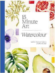 《15分钟艺术水彩画：六步内学会绘画》