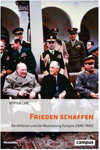 《缔造和平：同盟国与欧洲秩序的重塑（1940-1945）》