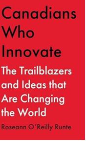 《创新加拿大人：改变世界的开拓者和创意》