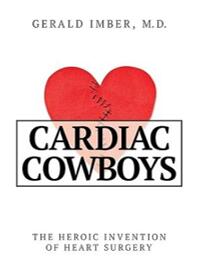 《心脏牛仔：心脏手术的诞生》