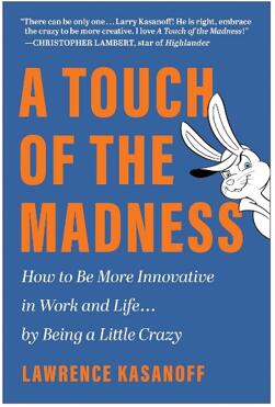 《疯狂一点：如何在工作和生活中更具创新性……做个有点疯狂的人》