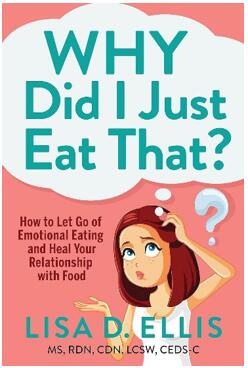 《我刚刚为什么吃了那个？：如何摆脱情绪化饮食，修复你与食物的关系》