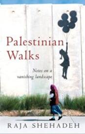 《漫步巴勒斯坦：记录一片正在消失的风景》