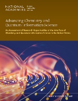 《推进化学与量子信息科学：美国化学与量子信息科学交叉领域研究机会评估》