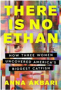 《伊桑并不存在：三个女人如何捕获美国最大的“钓鱼者”》