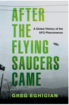 《飞碟来临之后：UFO现象的全球历史》
