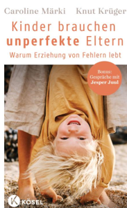 《孩子需要不完美的父母：如何从错误中培养孩子——与杰斯珀·朱尔对话》