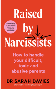《我的父母很自恋：如何搞定难相处的、有毒的和有虐待倾向的父母》