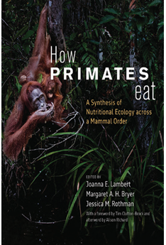 《灵长类动物如何进食：哺乳动物目营养生态学的综合》