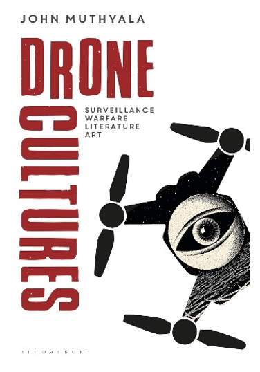 《无人机文化：从监视与战争到文化与艺术》