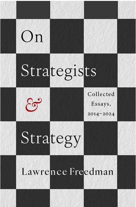 《论战略家与战略：劳伦斯·弗里德曼文集》