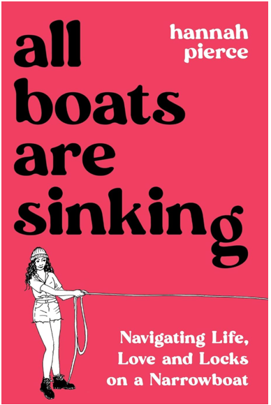 《所有的船都在下沉：独自乘窄船漂浮水上，思考爱与人生》