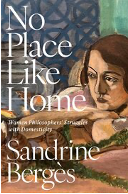 《无处似家：女性哲学家的家庭突围记》