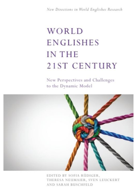 《21世纪的世界英语：动态模型的新视角与新挑战》