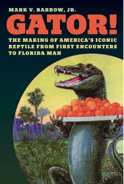 《短吻鳄！从最初相遇到“佛罗里达人”，一部美国标志性爬行动物的文化史》